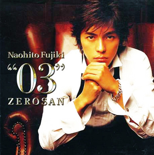 [중고] Fujiki Naohito (후지키 나오히토) / &quot;03&quot; Zerosan (CD+DVD/일본반)