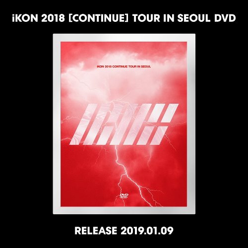 [DVD] 아이콘 (iKON) / 2018 [CONTINUE] Tour In Seoul (3DVD/미개봉)