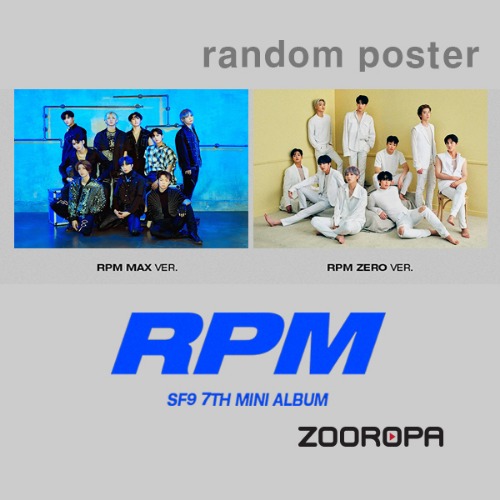 [포스터] 에스에프나인 (SF9) 미니앨범 7집 RPM (MAX ZERO) (브로마이드 1장+지관통)