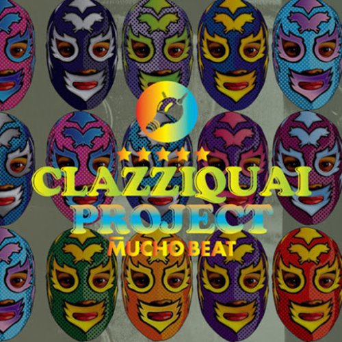 Clazziquai Project(클래지콰이 프로젝트) / 4.5집 Mucho Beat (미개봉CD)