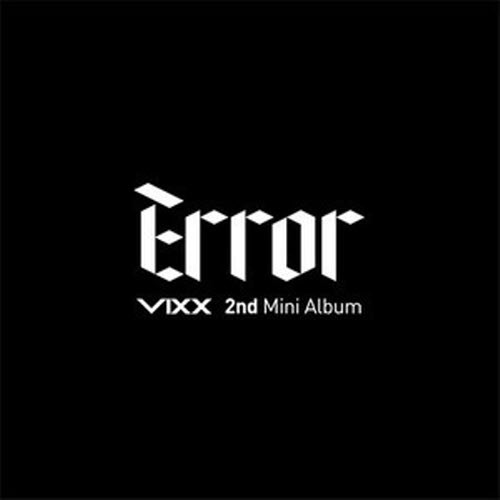 [주로파] 빅스 (VIXX) / Error 미니앨범 2집