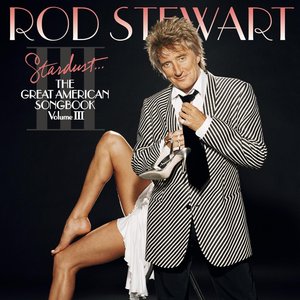 [중고] Rod Stewart / Stardust..., The Great American Songbook Vol.3 (수입)