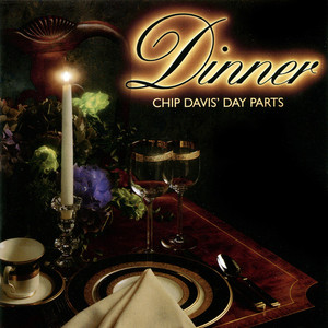 Chip Davis / Chip Davis Day Parts: Dinner (수입/미개봉)