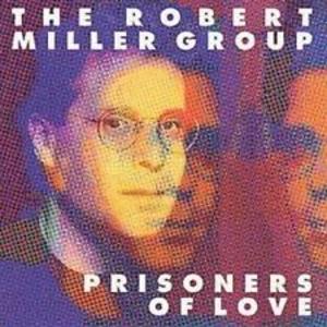 [중고] Robert Miller Group / Prisoners of Love (수입)