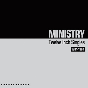 [중고] Ministry / Twelve Inch Singles - 1981-1984 (수입)