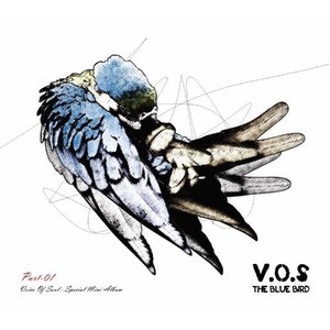 V.O.S(Voice Of Soul-브이오에스) / The Blue Bird (Special Mini Album Part 1/미개봉)