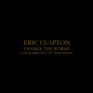 [중고CD] Eric Clapton / Change The World - Commemorative 1997 Tour Single