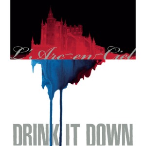 [중고CD] L`Arc~En~Ciel (라르크 앙 시엘) / Drink It Down (일본반)