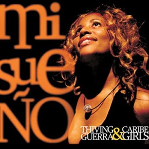 Thiving Guerra &amp; Caribe Girls / Mi sueño (Remasterizado/Digipak 수입/미개봉)