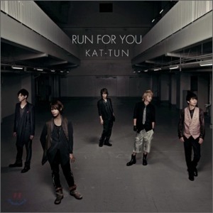 Kat-Tun (캇툰) / Run For You (Single Type-A/일본반/미개봉)