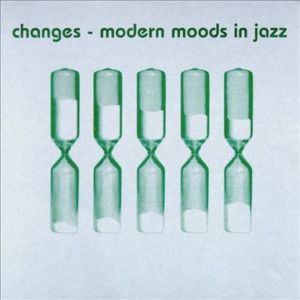 [중고CD] V.A. / Changes - Modern Moods in Jazz (수입)