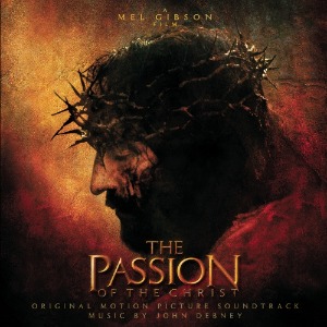 O.S.T. / The Passion Of The Christ - 패션 오브 크라이스트 (미개봉CD)