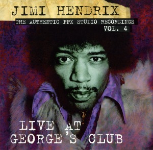 [중고CD] Jimi Hendrix / Live At George&#039;s Club, Authentic Ppx Studio Recordings Vol.4 (수입)