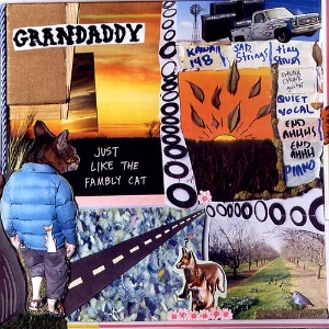 Grandaddy / Just Like The Fambly Cat (미개봉CD)