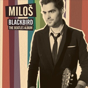 [중고CD] Milos Karadaglic 밀로쉬 블랙버드 - 비틀즈 앨범 기타 연주집 (Blackbird - The Beatles Album/홍보용)