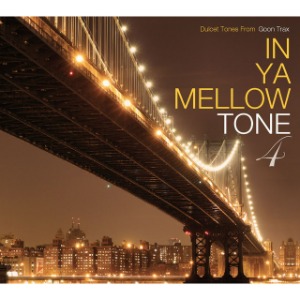 V.A. / In Ya Mellow Tone 4 (Digipak/일본반/미개봉)