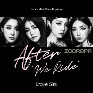 [개봉] 브레이브 걸스 Brave Girls After We Ride 미니앨범 5집 리패키지 (포카 및 구성품 포함)