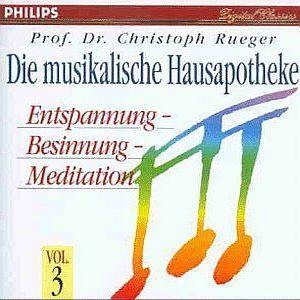 [중고CD] Christoph Rueger – Die Musikalische Hausapotheke Vol. 3 Entspannung - Besinnung - Meditation (수입/4380282)