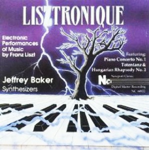 [중고CD] Franz Liszt, Jeffrey Reid Baker – Lisztronique (Electronic Performances Of Music By Franz Liszt/수입/60022)