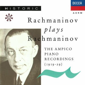 [중고CD] Rachmaninov Plays Rachmaninov: The Ampico Piano Recordings (1919-1929/dd1990)