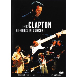 [중고DVD] Eric Clapton &amp; Friends - A Benefit For The Crossroads Centre At Antigua (아웃케이스)